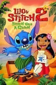 Lilo & Stitch 2: Stitch Has A Glitch (2005) ลีโล แอนด์ สติทช์ ตอนฉันรักนายเจ้าสติทช์ตัวร้าย ภาค 2