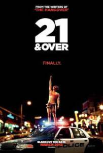 21 and Over (2013) 21 ทั้งทีปาร์ตี้รั่วเวอร์
