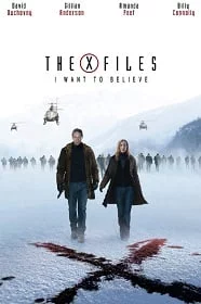 The X-Files I Want to Believe (2008) ดิ เอ็กซ์ ไฟล์ ความจริงที่ต้องเชื่อ