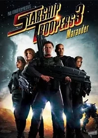 Starship Troopers 3 (2008) สงครามหมื่นขา ล่าล้างจักรวาล ภาค 3