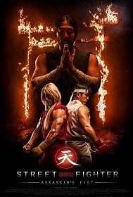 Street Fighter Assassin’s Fist (2014) สตรีทไฟท์เตอร์ ฤทธิ์หมัดสะท้านโลกันตร์