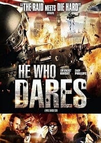 He Who Dares: Downing Street Siege (2014) โคตรคนกล้า ฝ่าทำเนียบนรก