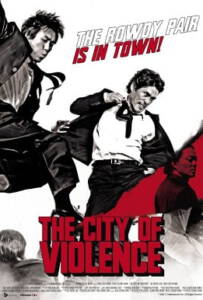 The City Of Violence (2006) โหดคู่สู้ไม่ถอย