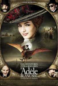 The Extraordinary Adventures of Adele Blanc-Sec (2010) พลังอะเดลข้ามขอบฟ้าโค่น 5 อภิมหาภัย