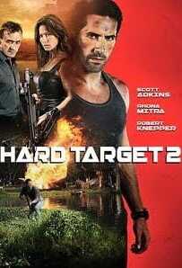 Hard Target 2 (2016) คนแกร่งทะลวงเดี่ยว 2