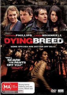 Dying Breed (2008) พันธุ์นรกขย้ำโลก