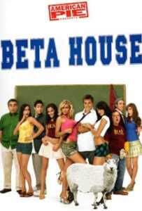 American Pie 6 Presents Beta House (2007) เปิดหอซ่าส์ พลิกตำราแอ้ม ภาค6