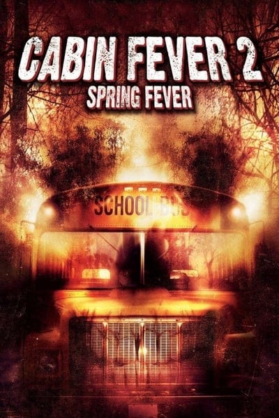 Cabin Fever 2 Spring Fever (2009) 10 วินาที หนีตายเชื้อนรก ภาค 2