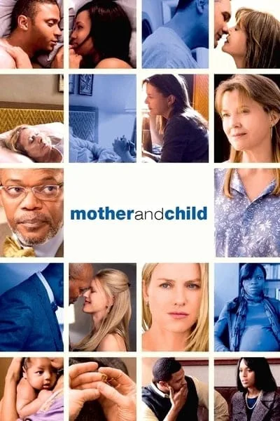Mother and Child (2009) Mother and Child (2009)