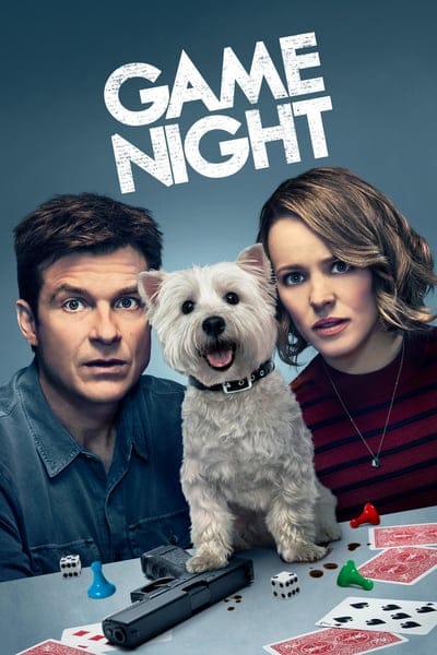 Game Night (2018) คืนป่วน เกมส์อลเวง