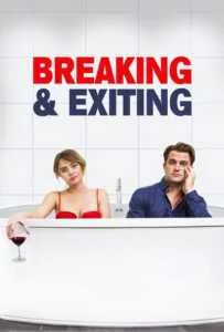 Breaking & Exiting (2018)