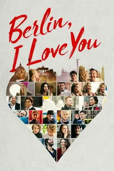 Berlin, I Love You (2019) เบอร์ลิน, ไอ เลิฟ ยู