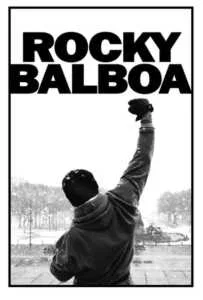 Rocky 6 Balboa (2006) ร็อคกี้ ราชากำปั้น…ทุบสังเวียน ภาค 6