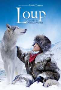 Loup (2009) ผจญภัยสุดขอบฟ้า หมาป่าเพื่อนรัก