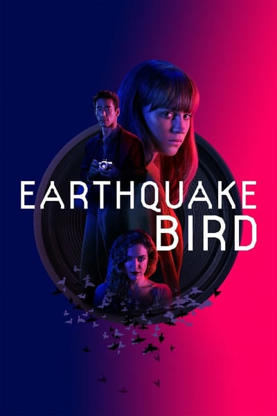 Earthquake Bird (2019) รอยปริศนาในลางร้าย