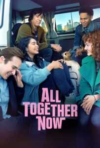 All Together Now (2020) ความหวังหลังรถโรงเรียน