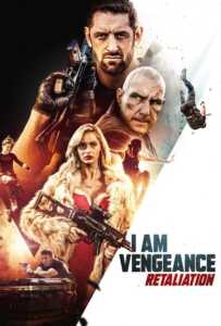 I Am Vengeance Retaliation (2020)