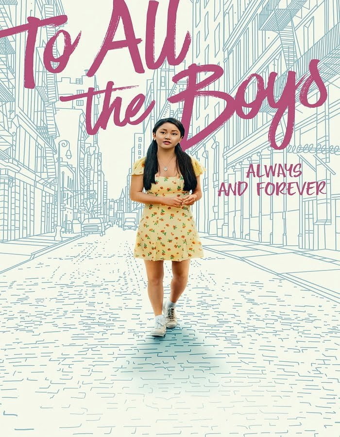 To All the Boys Always and Forever (2021) แด่ชายทุกคนที่ฉันเคยรัก ชั่วนิจนิรันดร์