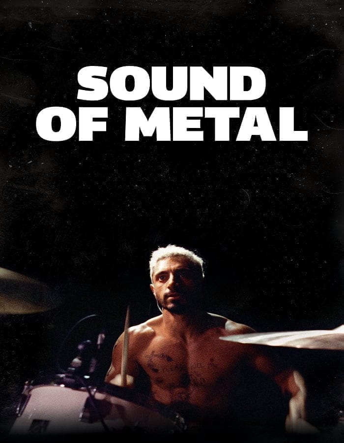 Sound of Metal (2019) เสียงที่หายไป