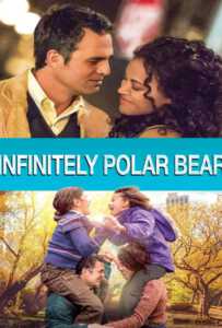 Infinitely Polar Bear (2014) พ่อคนนี้ ดีที่สุด