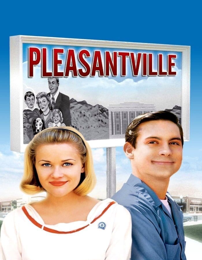 Pleasantville (1998) เมืองรีโมทคนทะลุมิติมหัศจรรย์