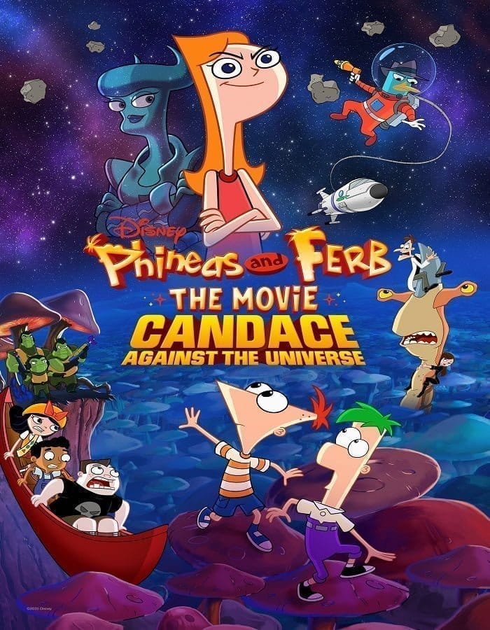 Phineas and Ferb the Movie Candace Against the Universe (2020)