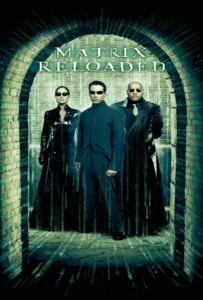 The Matrix 2: Reloaded (2003) เดอะ เมทริกซ์ 2 รีโหลดเดด : สงครามมนุษย์เหนือโลก