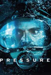 Pressure (2015) ดิ่งระทึกนรก