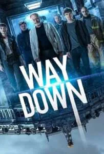 Way Down (The Vault) (2021) หยุดโลกปล้น