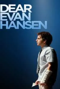 Dear Evan Hansen (2021) เดียร์ เอเว่น แฮนเซน