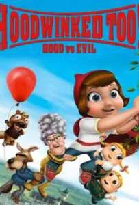 Hoodwinked Too! Hood vs Evil (2011) ฮู้ดวิงค์ 2 ฮีโร่น้อยหมวกแดงพิทักษ์โลกนิทาน