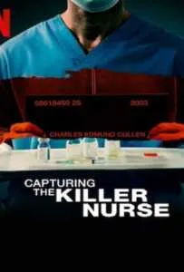 Capturing the Killer Nurse (2022) ตามจับพยาบาลฆาตกร