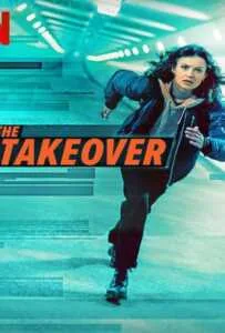 The Takeover (2022) เดอะ เทค โอเวอร์