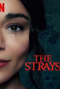 The Strays (2023) คนหลงทาง