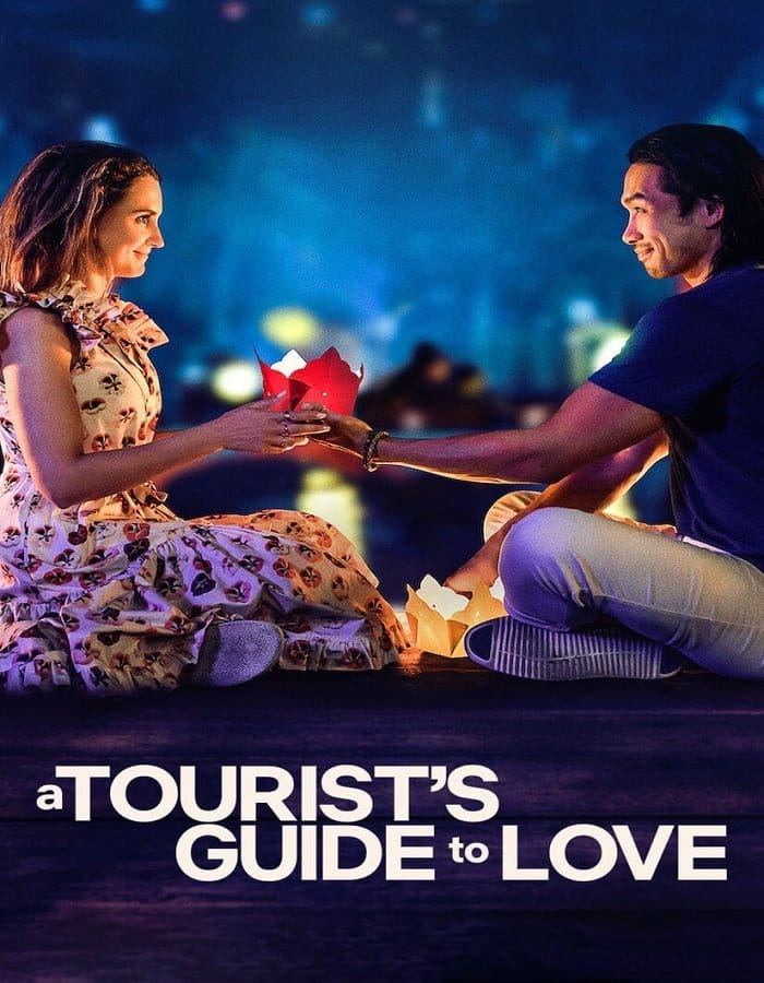 A Tourist s Guide to Love (2023) คู่มือรักฉบับนักท่องเที่ยว