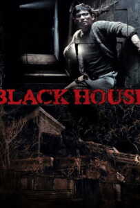 Black House (2007) ปริศนาบ้านลึกลับ